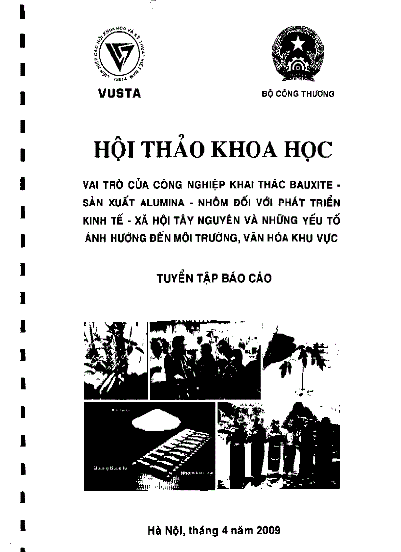 Hội thảo khoa học Vai trò của công nghiệp khai thác Bauxite sản xuất alumina Nhôm