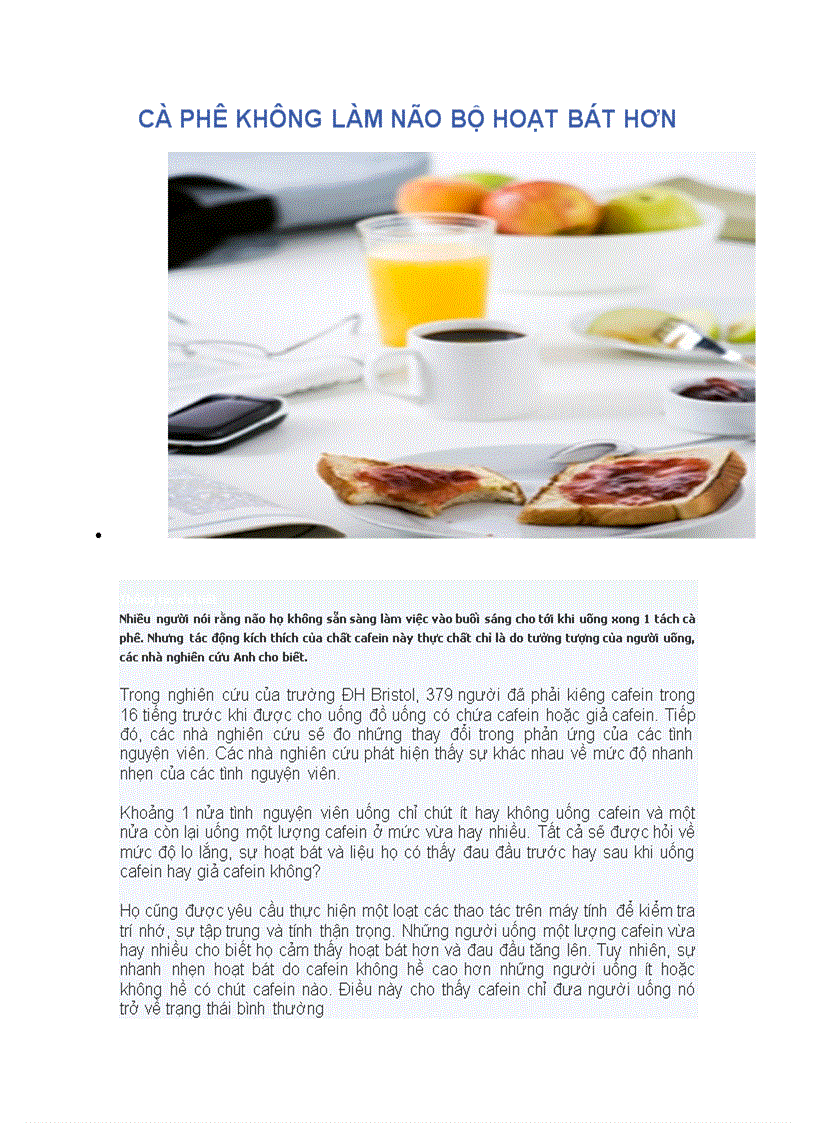 CÀ PHÊ KHÔNG LÀM NÃO Bộ HOạT BÁT HƠN