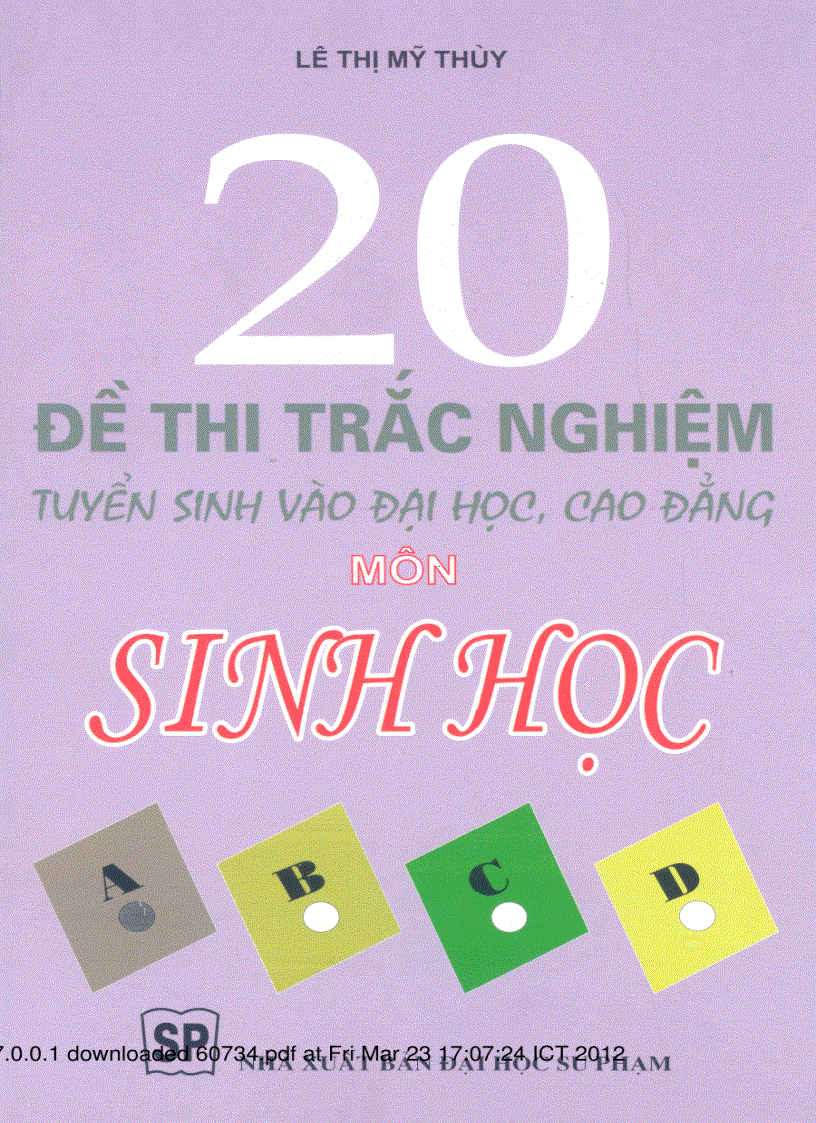 Tuyển tập 20 đề sinh ôn thi đh 2012