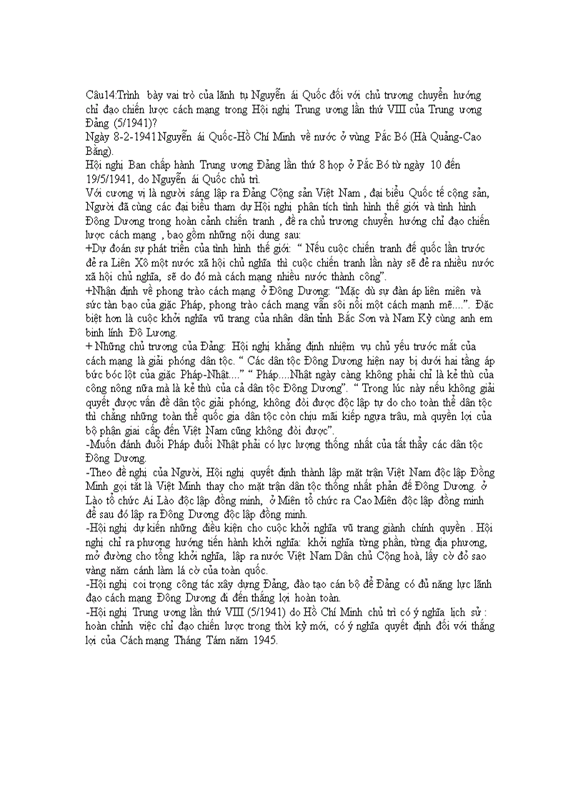 Trình bày vai trò của lãnh tụ Nguyễn ái Quốc đối với chủ trương chuyển hướng chỉ đạo chiến lược cách mạng trong Hội nghị Trung ương lần thứ VIII của Trung ương Đảng 5 1941