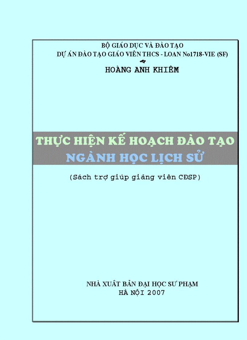 Thực hiện kế hoạch đào tạo ngành học lịch sử Sách trợ giúp giảng viên CĐSP