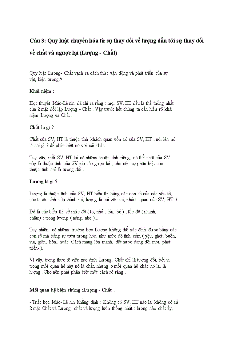 Quy luật chuyển hóa từ sự thay đổi về lượng dẫn tới sự thay đổi về chất và ngược lại Lượng Chất