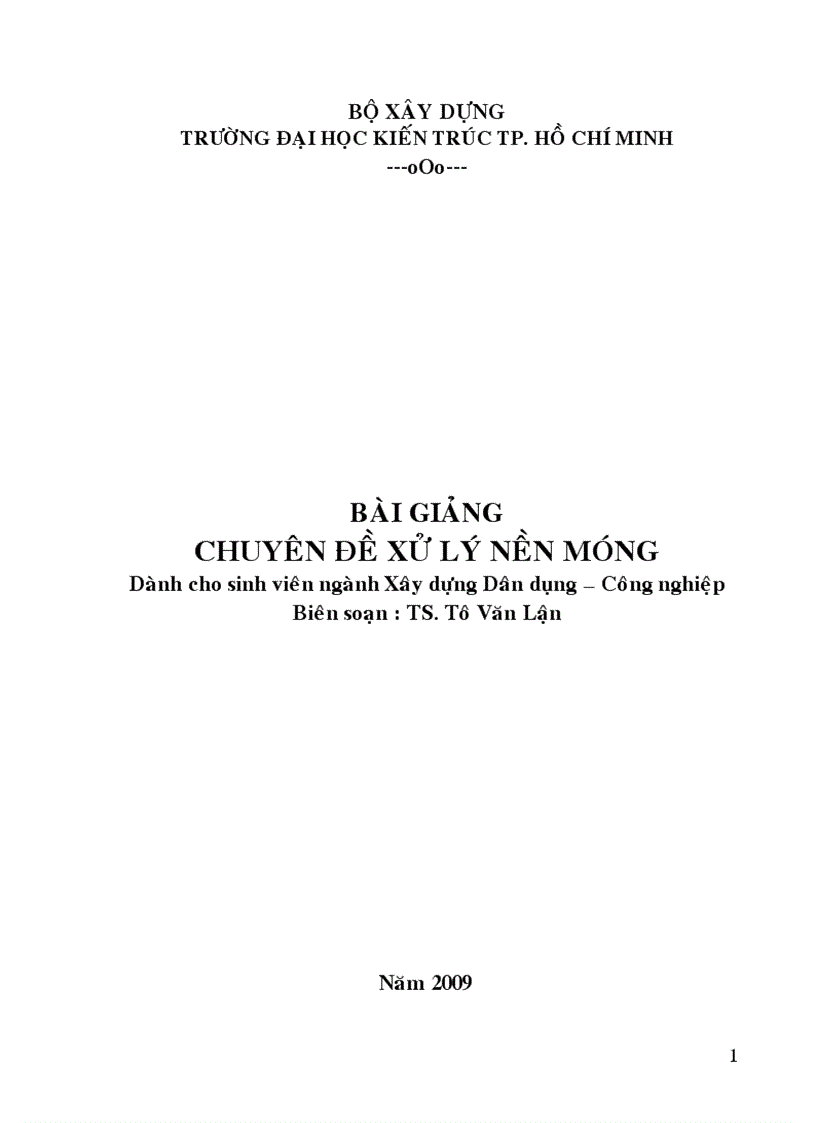 Bài giảng chuyên đề xử lý nền móng Dành cho sinh viên ngành Xây dựng Dân dụng Công nghiệp