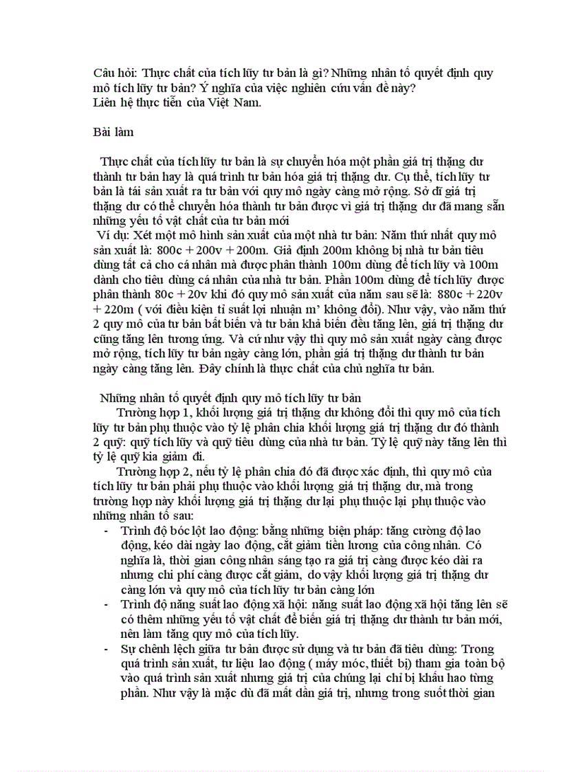 Thực chất của tích lũy tư bản là gì Những nhân tố quyết định quy mô tích lũy tư bản Ý nghĩa của việc nghiên cứu vấn đề này Liên hệ thực tiễn của Việt Nam