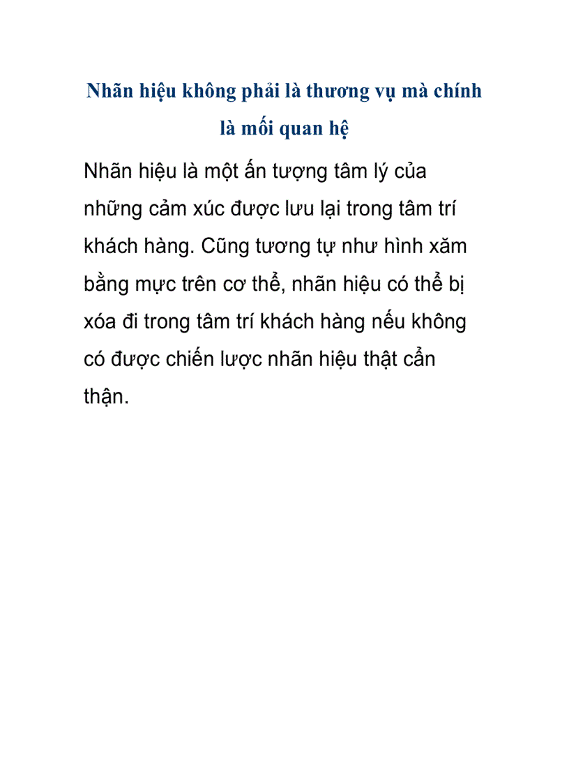 Nhãn hiệu không phải là thương vụ mà chính là mối quan hệ