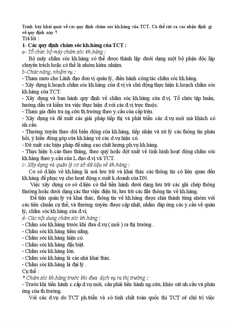 Trình bày khái quát về các quy định chăm sóc kh hàng của TCT Có thể rút ra các nhận định gì về quy định này
