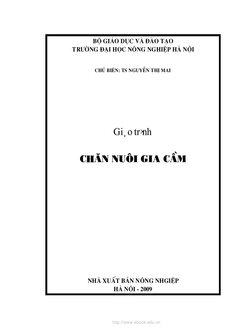 Giáo trinh chăn nuôi gia cầm Nguyễn Thị Mai NXB nông nghiệp 2009