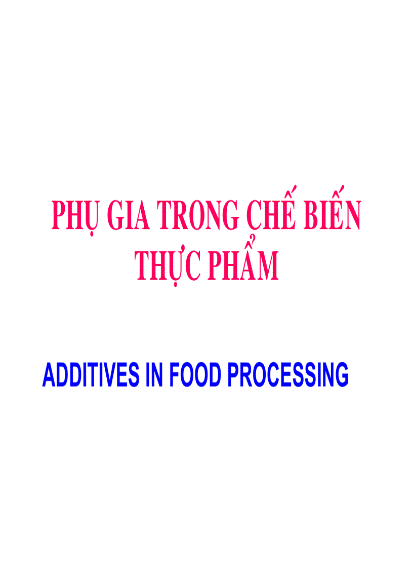 Phụ gia trong chế biến thực phẩm