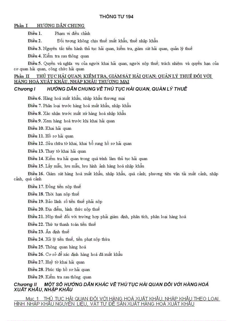 Thông tư 194 Hướng dẫn về thủ tục hải quan kiểm tra giám sát hải quan thuế xuất khẩu thuế nhập khẩu và quản lý thuế đối với hàng hoá xuất khẩu nhập khẩu có mục lục 1
