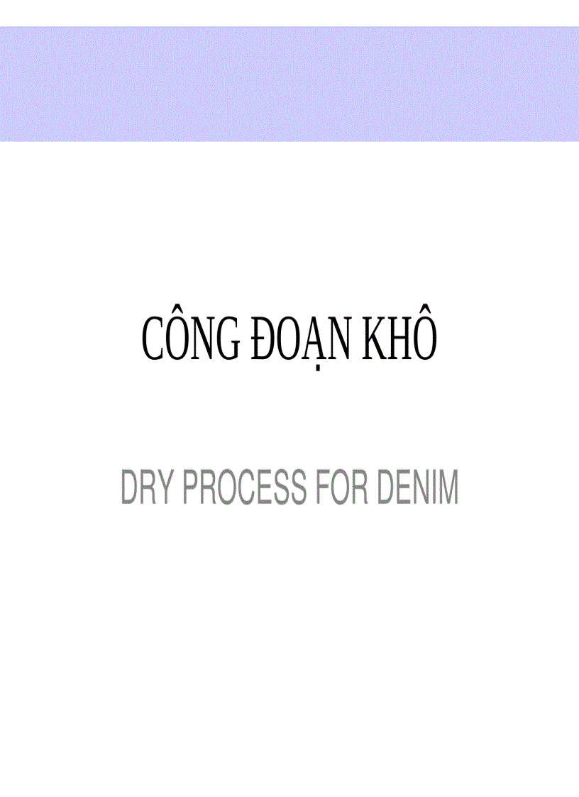 Dry process for denim