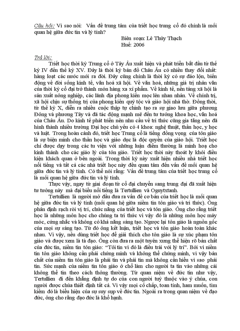 Đề thi môn triết chương trình Cao học Vì sao nói Vấn đề trung tâm của triết học trung cổ đó chính là mối quan hệ giữa đức tin và lý tính
