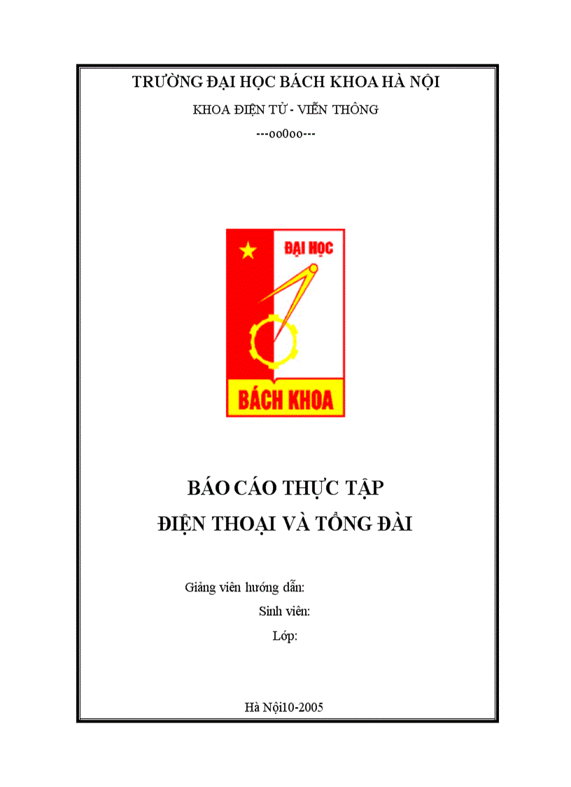 Báo cáo thực tập điện thoại và tổng đài Đại học Bách Khoa Hà Nội