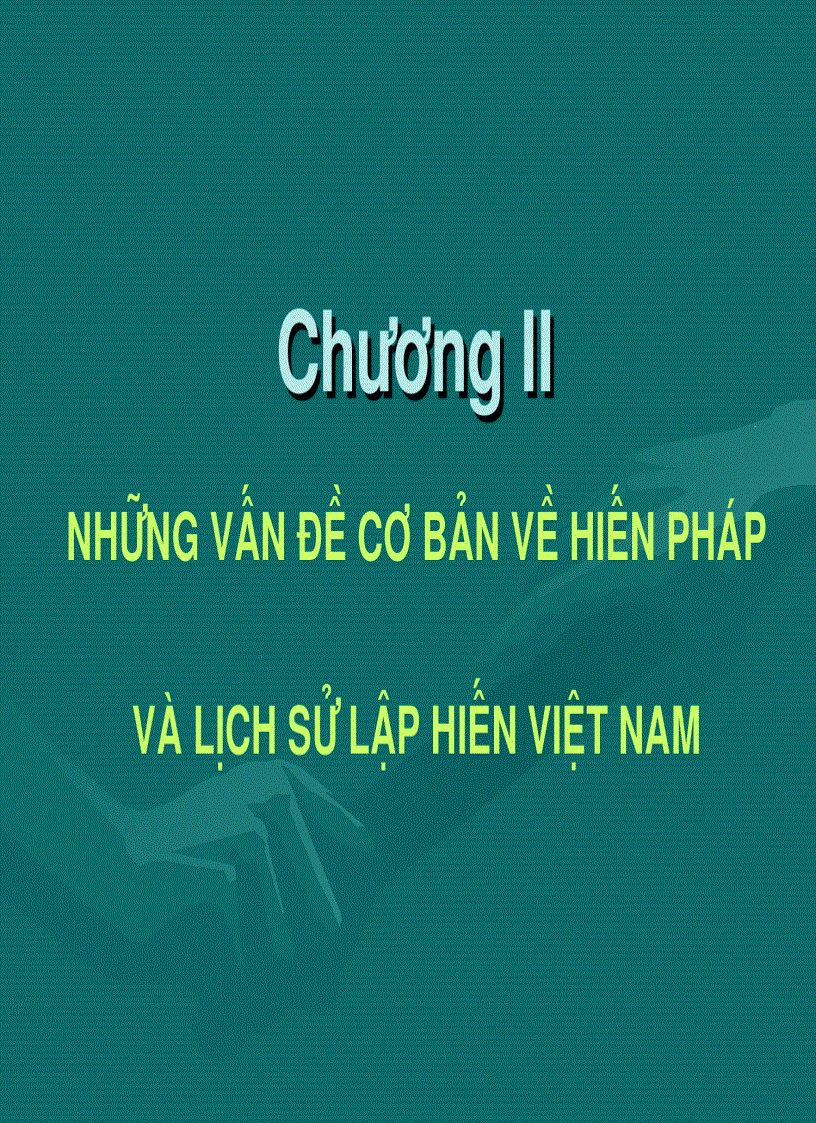 Những vấn đề cơ bản về hiến p háp và lịch sử lập hiến việt nam