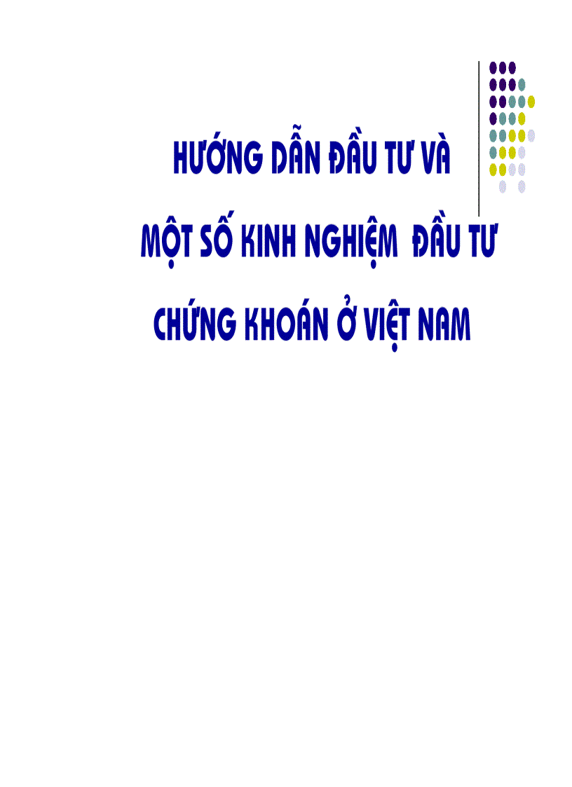 Hướng dẫn đầu tư và một số kinh nghiệm đầu tư chứng khoán ở Việt Nam