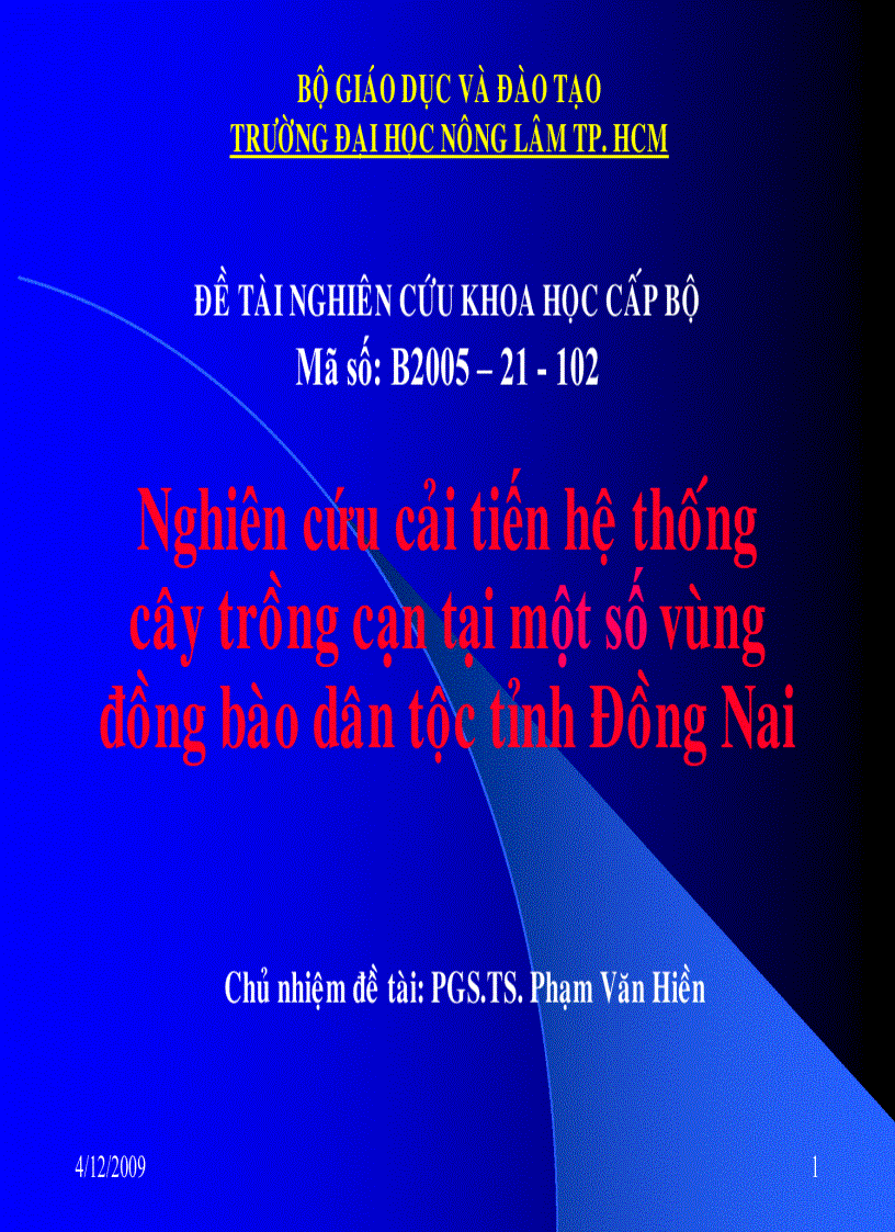 Nghiên cứu cải tiến hệ thống cây trồng cạn tại một số vùng đồng bào dân tộc tỉnh Đồng Nai