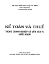 Kế toán và thuế trong doanh nghiệp có vốn đầu tư nước ngoài Sách scan