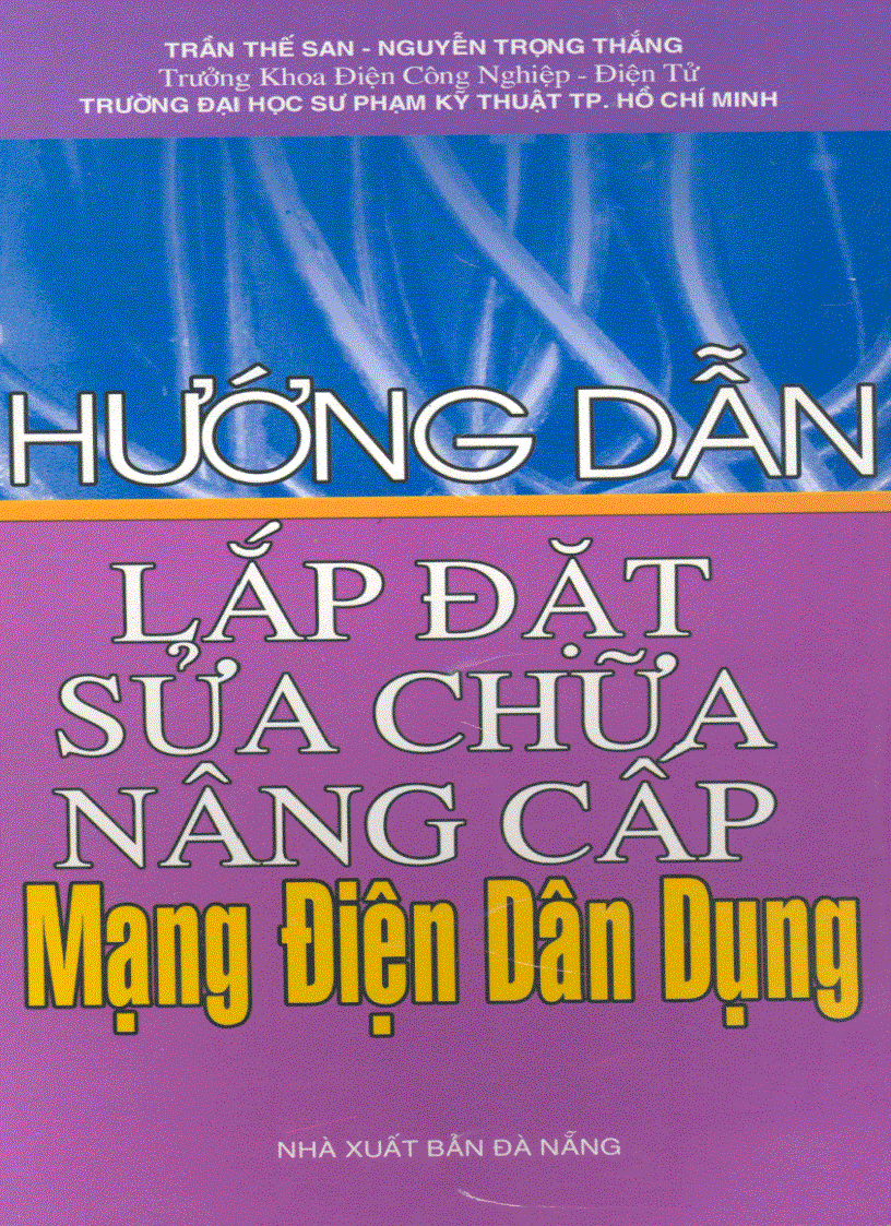 Hướng dẫn lắp đặt sửa chữa nâng cấp mạng điện dân dụng