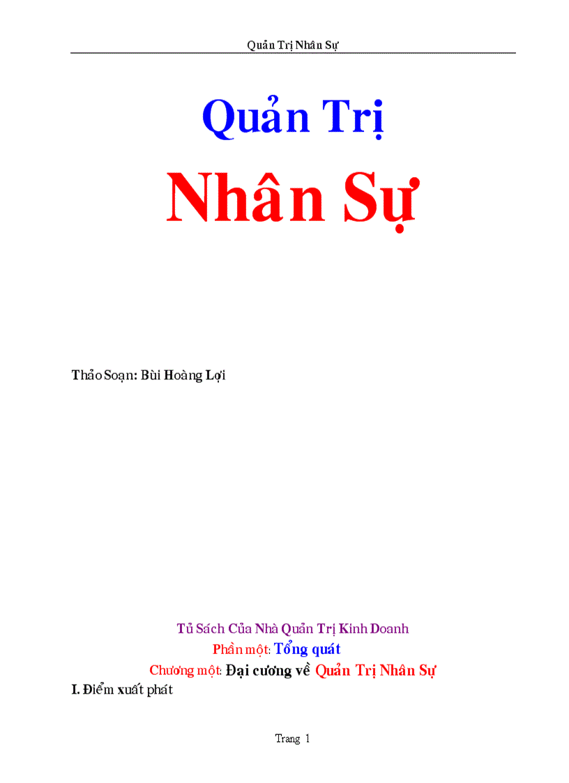 Tóm tắt lý thuyết Đề thi đáp án câu hỏi ôn tập Quản trị nhân sự soạn thảo Bùi hoàng Lợi tủ sách QTKD 1