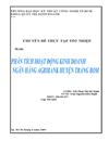 Phân tích hoạt động kinh doanh tại ngân hàng Agribank huyện Trảng Bom Thực trạng và giải pháp