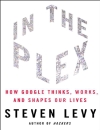 In The Plex Steve Levy