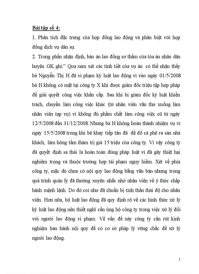 1 Phân tích đặc trưng của hợp đồng lao động và phân biệt với hợp đồng dịch vụ dân sự và giải quyết tình huống sau