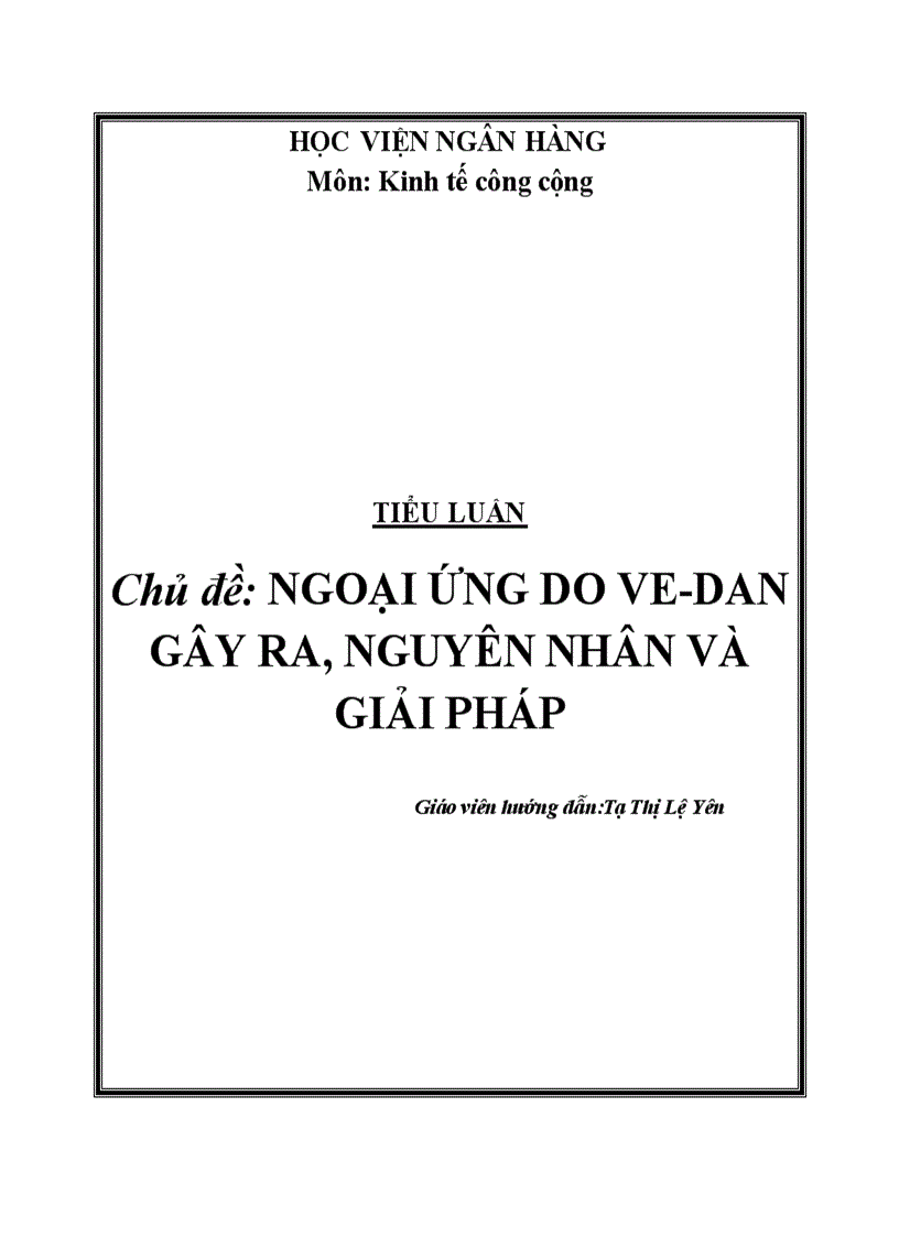 Ngoại ứng tiêu cực do Ve Đan gây ra nguyên nhân và giải pháp