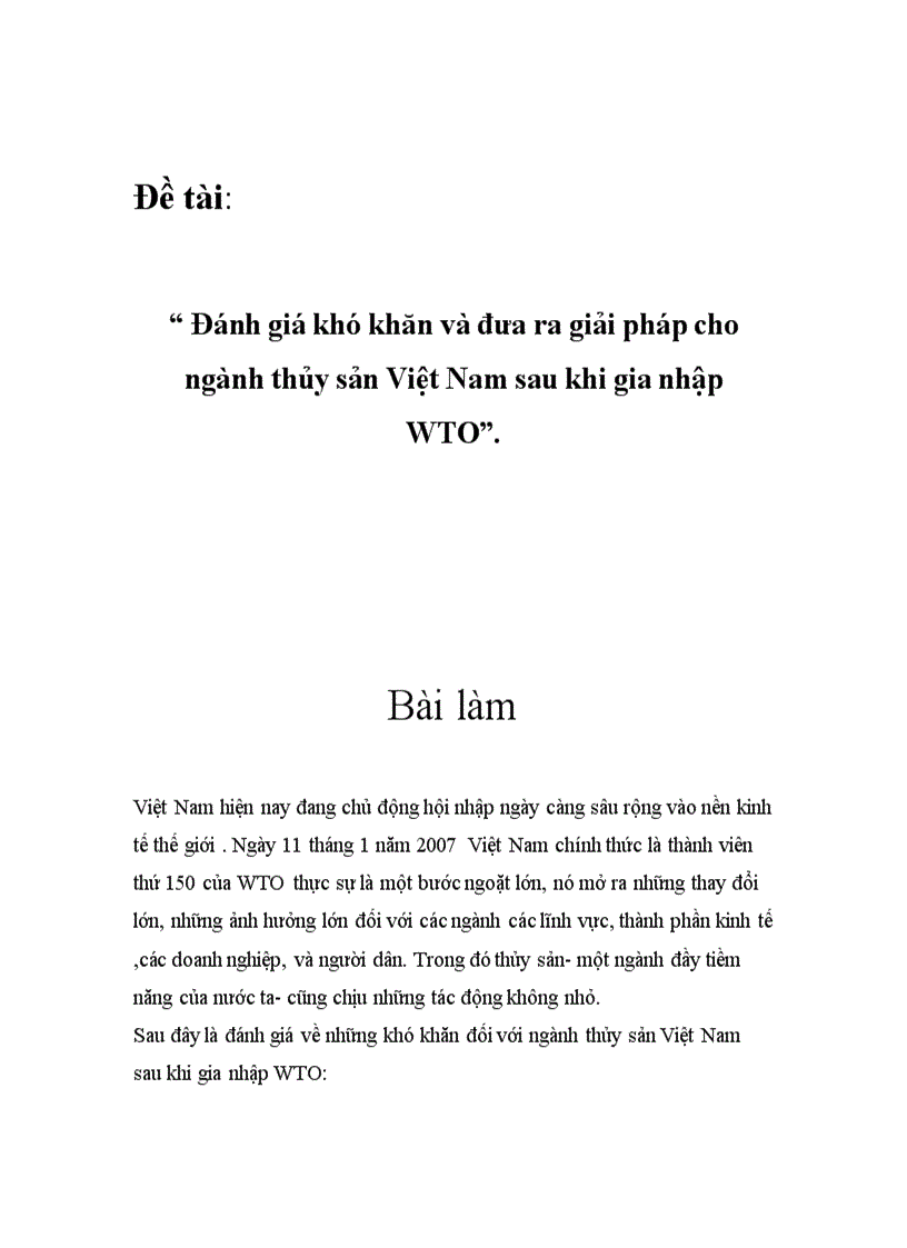 Đánh giá khó khăn và đưa ra giải pháp cho ngành thủy sản Việt Nam sau khi gia nhập WTO