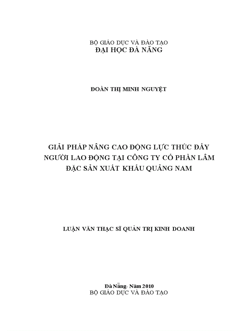 Giải pháp nâng cao động lực thúc đẩy người lao động tại công ty cổ phần lâm đặc sản xuất khẩu quảng nam