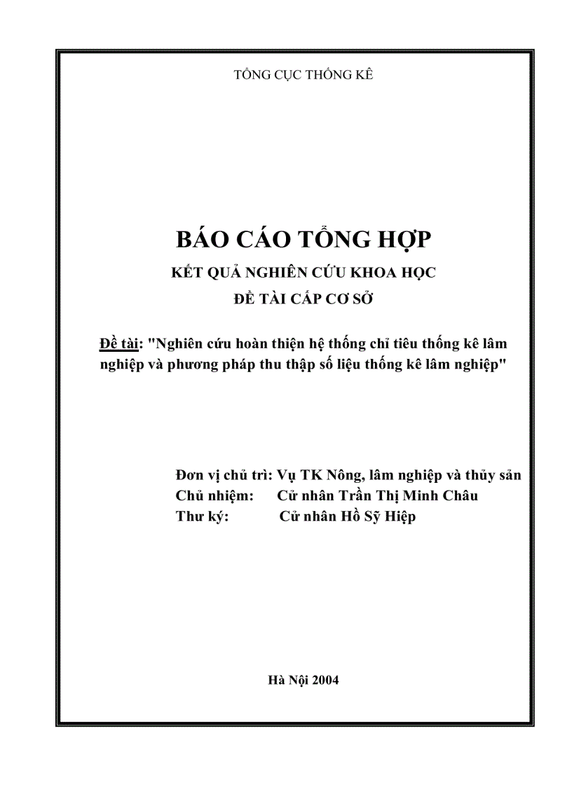 Nghiên cứu hoàn thiện hệ thống chỉ tiêu thống kê lâm nghiệp và phương pháp thu thập số liệu thống kê lâm nghiệp