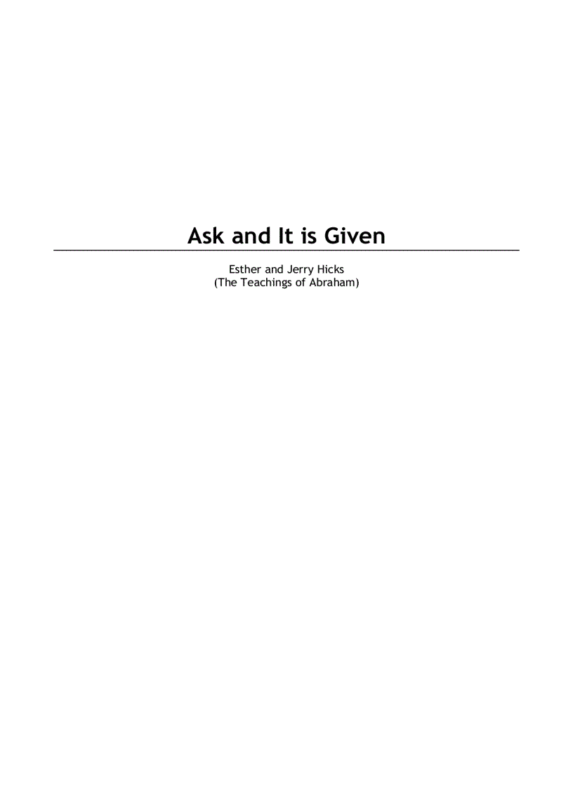 Ask and It is Given