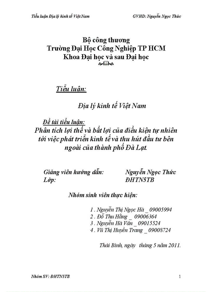 Phân tích lợi thế và bất lợi của điều kiện tự nhiên tới việc phát triển kinh tế và thu hút đầu tư bên ngoài của thành phố Đà Lạt