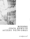 Building Cisco Remote Access Networks