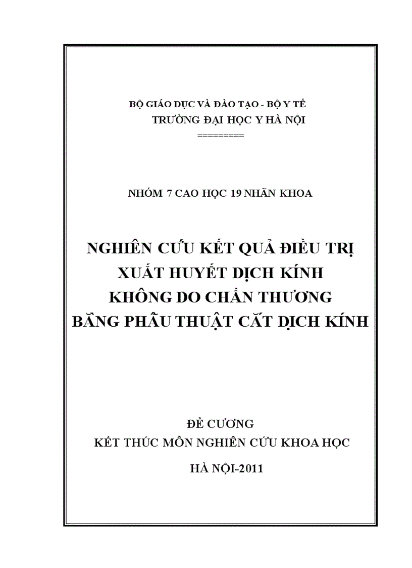 Nghiên cứu kết quả điều trị một số hình thái xuất huyết dịch kính không do chấn thương bằng phẫu thuật cắt dịch kính