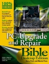 Pc upgrade and repair bible desktop edition