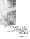 Designing SQL Server 2000 Databases for Net Enterprise Servers