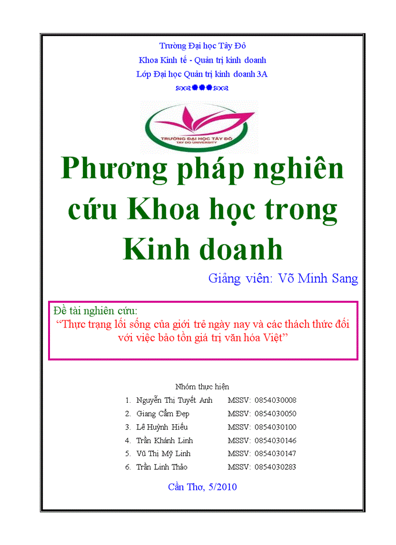 Thực trạng lối sống của giới trẻ ngày nay và các thách thức đối với việc bảo tồn giá trị văn hóa Việt