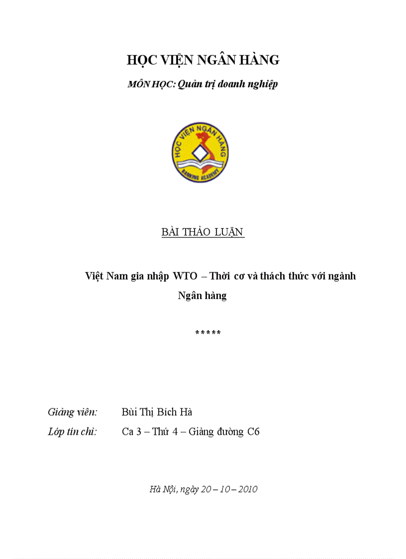 Việt Nam gia nhập WTO Thời cơ và thách thức với ngành Ngân hàng