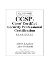 CCSP Cisco certified security professional certification all in one exam guide exams secur cspfa csvpn csids and csi