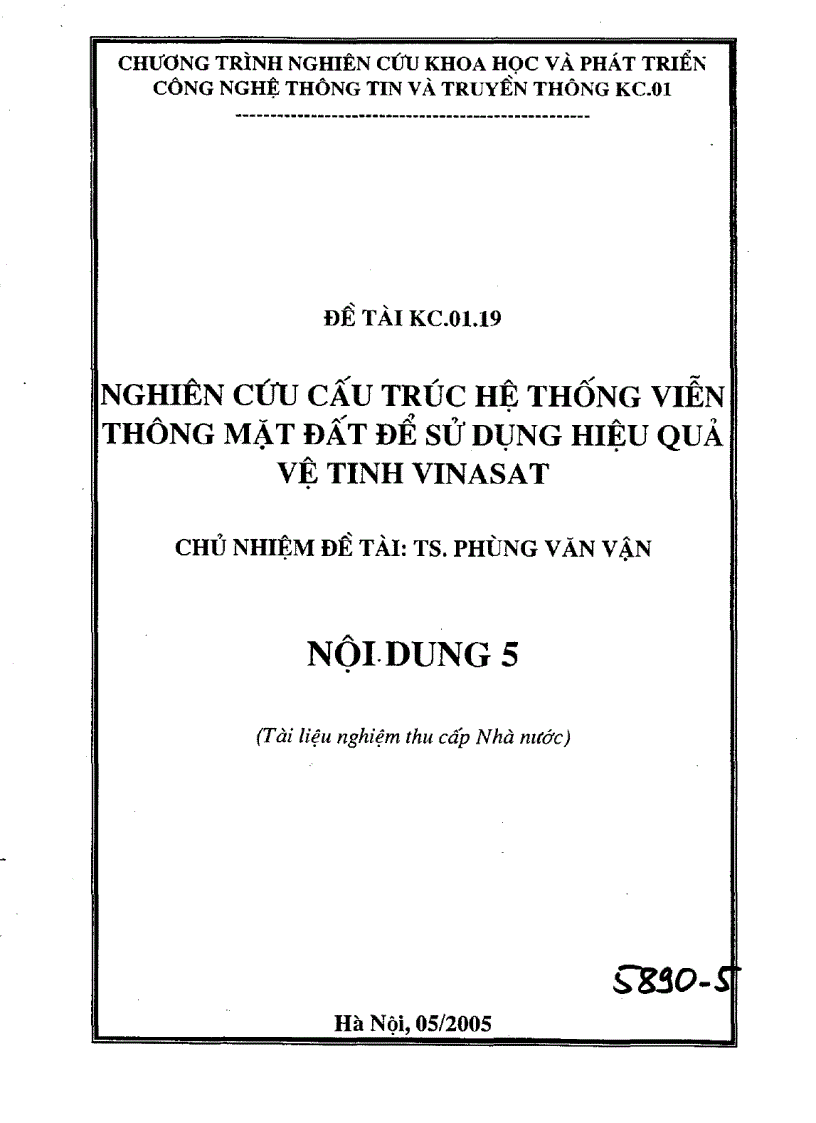 Nghiên cứu khả năng chế tạo thử nghiệm một số phần tử thiết bị trạm đầu cuối VSAT dùng trong hệ thống thông tin vệ tinh