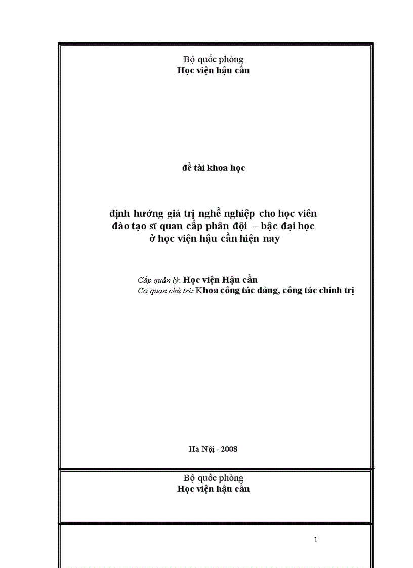Đề tài Khoa học Định hướng giá trị nghề nghiệp cho học viên đào tạo sỹ quan cấp phân đội bậc đại học ở Học viện Hậu cầnhiện nay 79trang