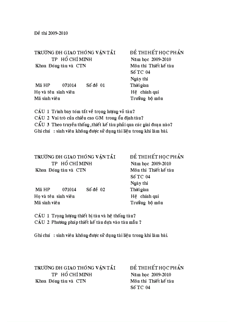 Trường đh giao thông vận tải tp hồ chí minh đề thi hết học phần Năm học 2009 2010 Khoa Đóng tàu và CTN Môn thi Thiết kế tàu
