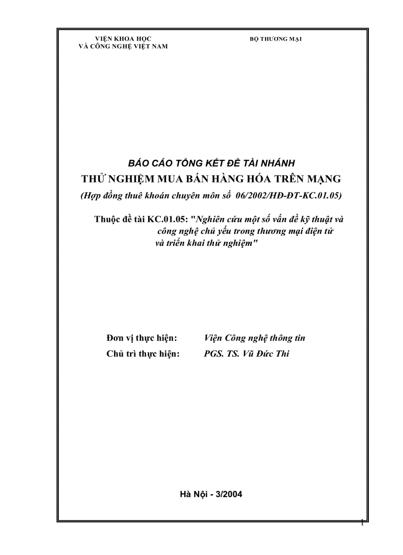 ĐỀ TÀI NHÁNH THỬ NGHIỆM MUA BÁN HÀNG HÓA TRÊN MẠNG Thuộc đề tài KC 01 05 Nghiên cứu một số vấn đề kỹ thuật và công nghệ chủ y
