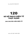 120 Sơ đồ mạch điện tử thực dụng cho chuyên viên điện tử part 1