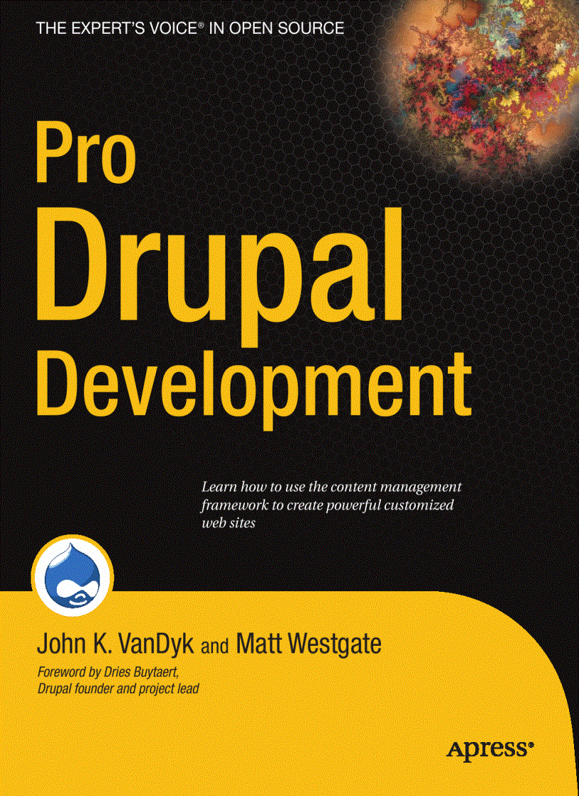 Pro Drupal Development John K VanDyk and Matt Westgate