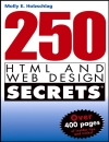 John Wiley Sons 250 HTML and Web Design Secrets