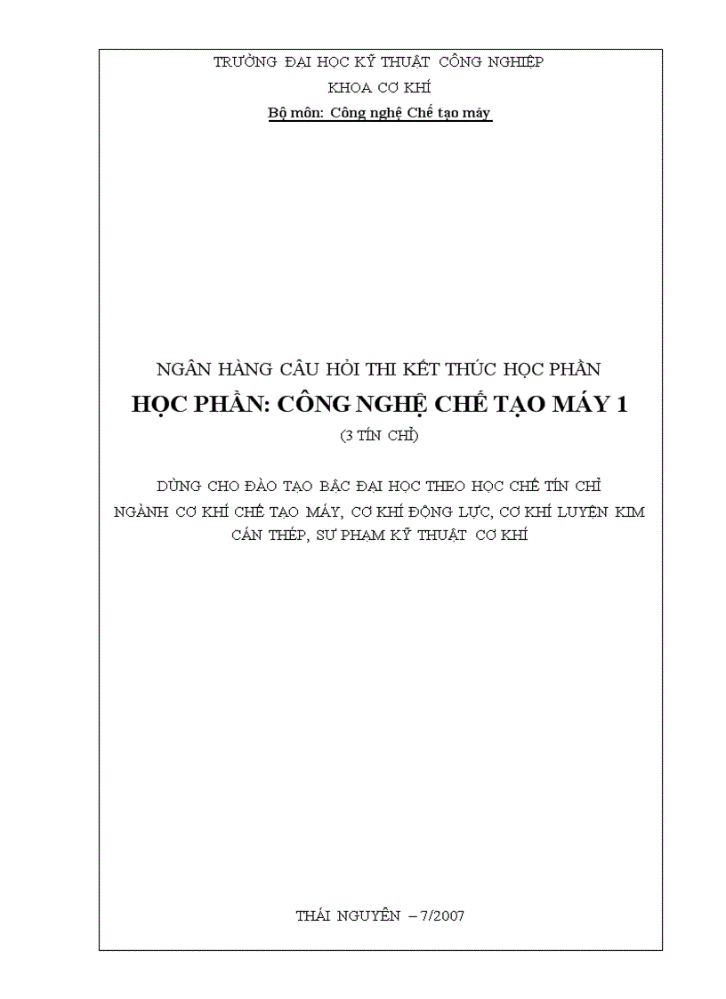 Ngân hàng câu hỏi thi kết thúc học phần công nghệ chế tạo máy 1