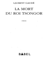 Ebook La Mort du roi Tsongor Laurent Gaudé