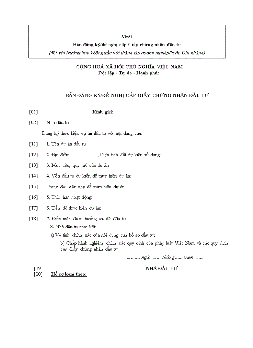 Bản đăng ký đề nghị cấp Giấy chứng nhận đầu tư đối với trường hợp không gắn với thành lập doanh nghiệp hoặc Chi nhánh