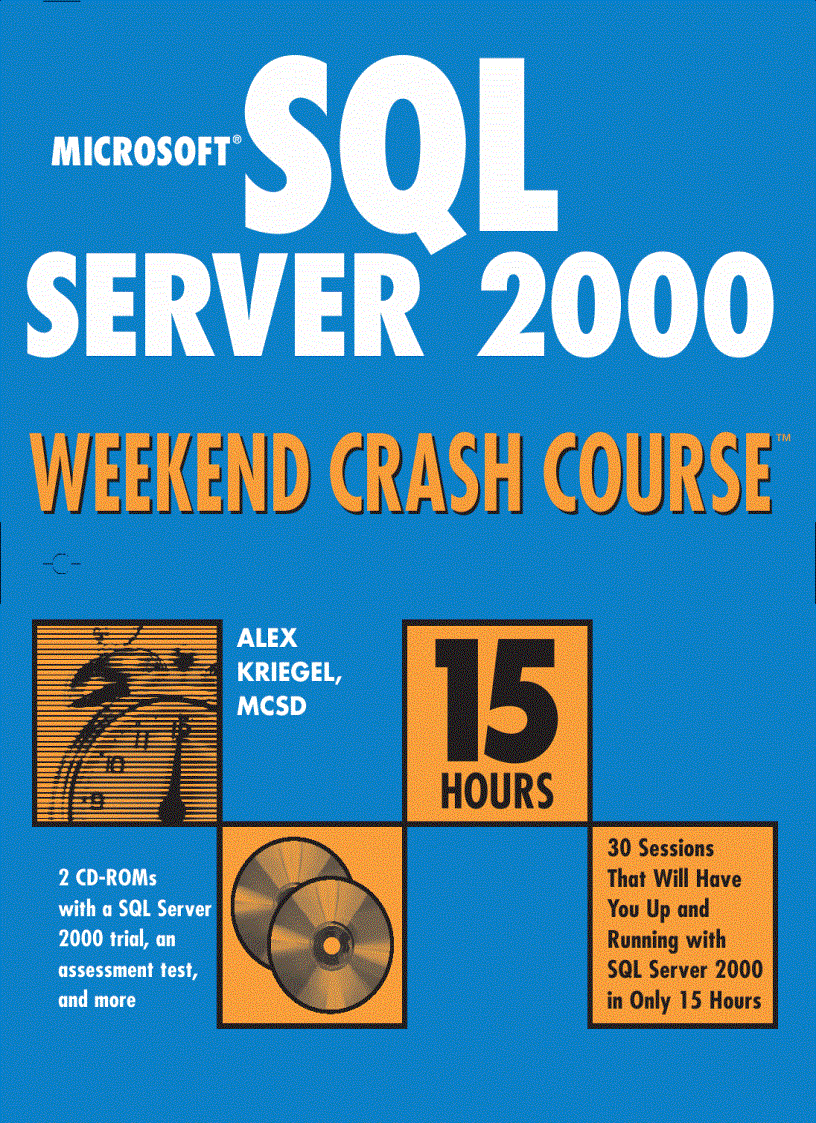 Microsoft SQL Server 2000 Weekend Crash Course