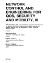 Network control and Engineering for QoS Security and Mobility III